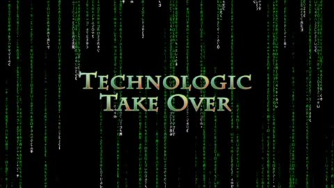 Technologic Take Over Humanity