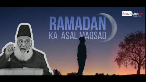 Ramzan ka Asal Maqsad by Dr Israr Ahmed by Muslim Production