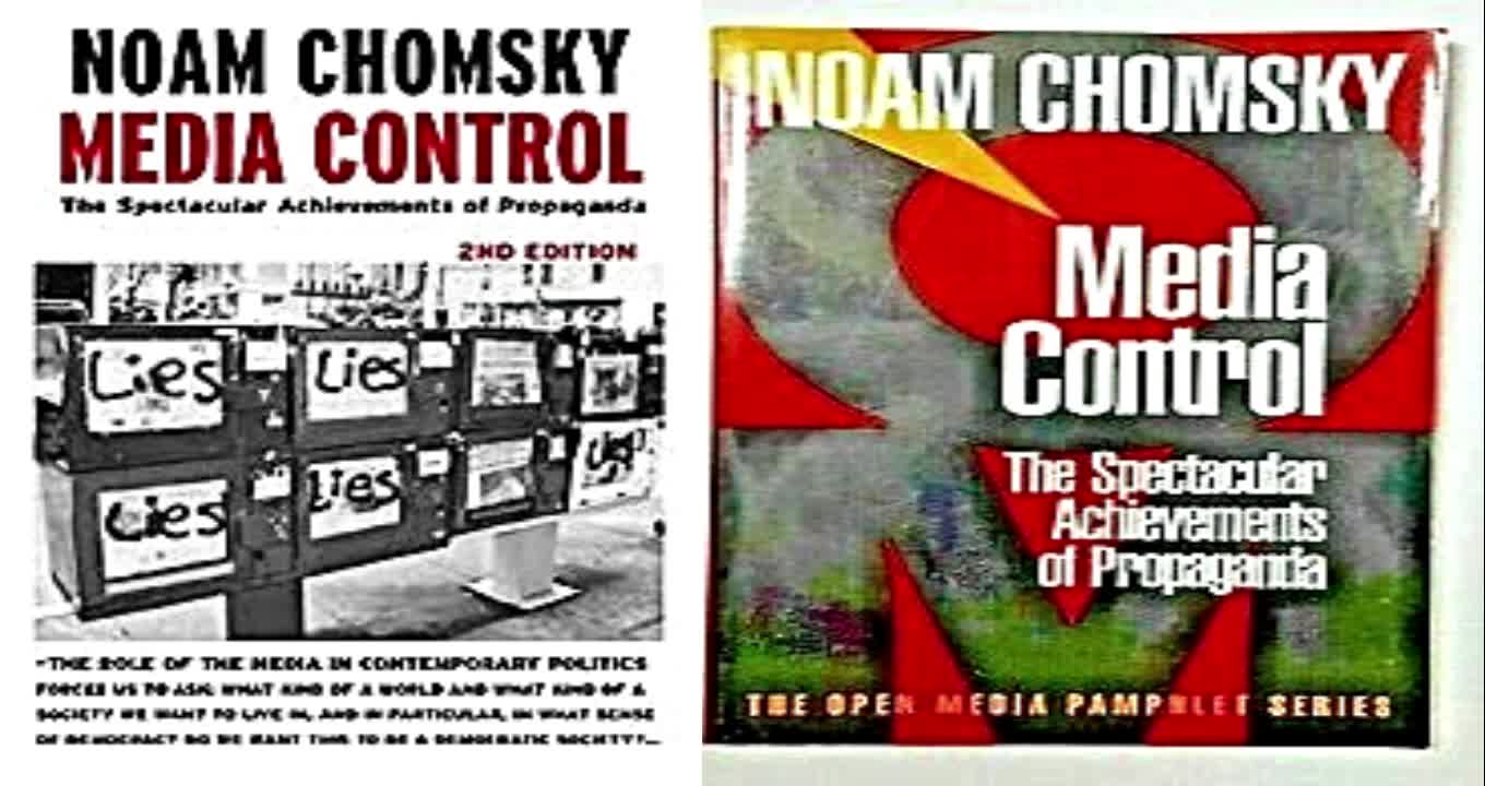 Media Control: Intro-Chapter 2 By Noam Chomsky