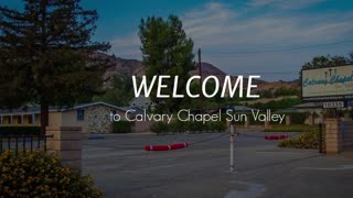 Calvary Chapel Sun Valley Sunday Service 11/20/22