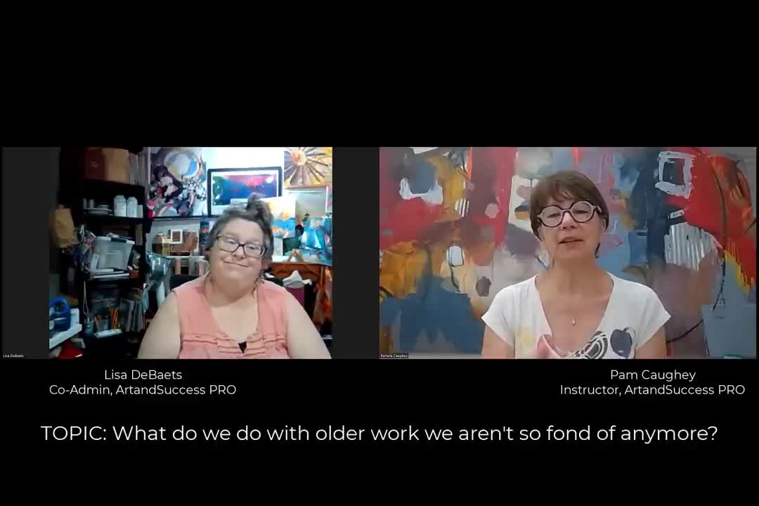 163 - Pam Caughey & Lisa DeBaets: What do you do with OLDER paintings you don't love anymore?