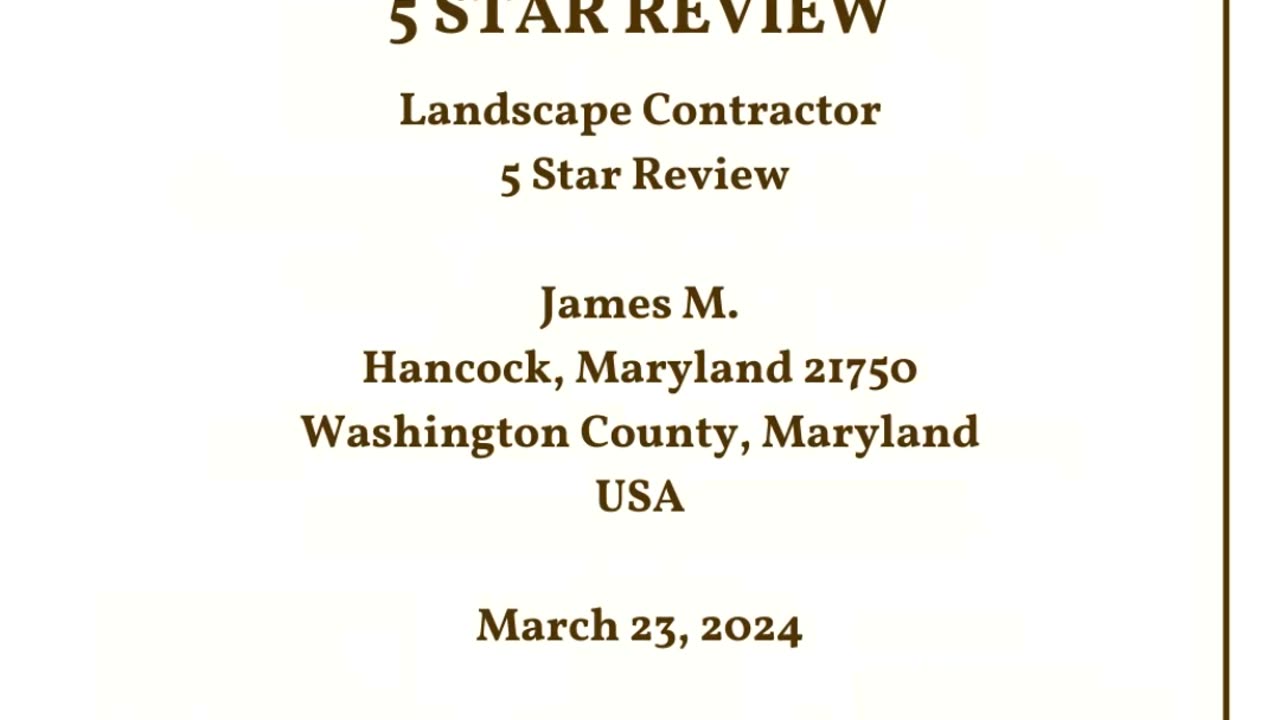 Landscape Company Hancock Maryland 5 Star Review Video