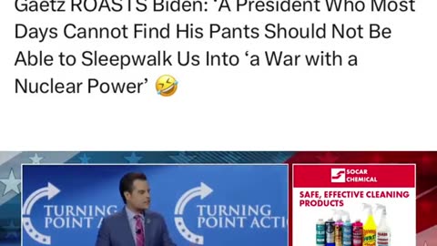 Gaetz ROASTS Biden: ‘A President Who Most Days Cannot Find His Pants Should