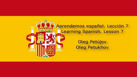 Learning Spanish. Lesson 7. Numbers. Aprendemos español. Lección 7. Los Números.