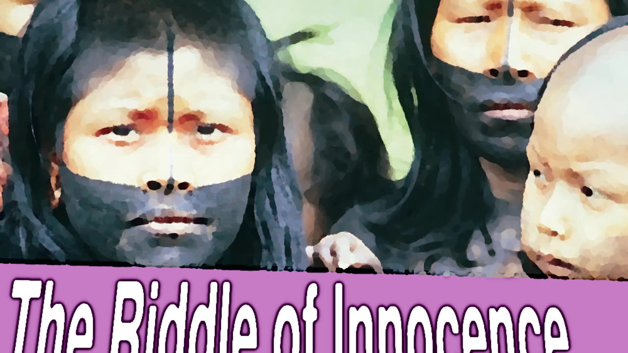 The Riddle of Innocence ...