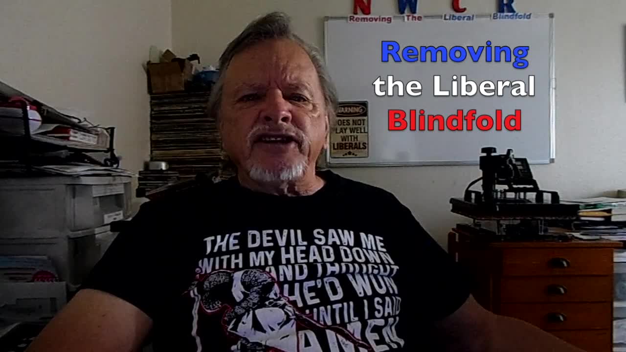 NWCR's Removing the Liberal Blindfold - 04/19/2022