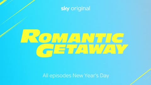Romantic Getaway _ Official Trailer _ Sky Comedy 