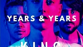 Years & Years - King