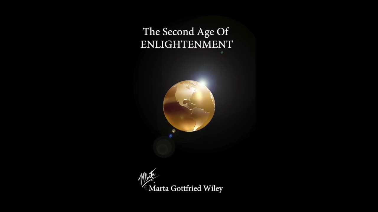 Second Chapter_ The Second Age Of Enlightenment_ Novel 2016_ Marta G. Wiley