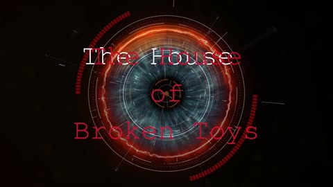 House Of Broken Toys