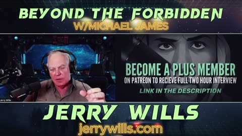 JERRY WILLS | DISCLOSURE AGENDAS, ET FACTIONS, ALIEN INTEGRATION & THE CONSPIRACY BLUEPRINT