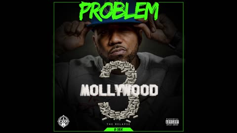 Problem - Mollywood 3 The Relapse Side B Mixtape