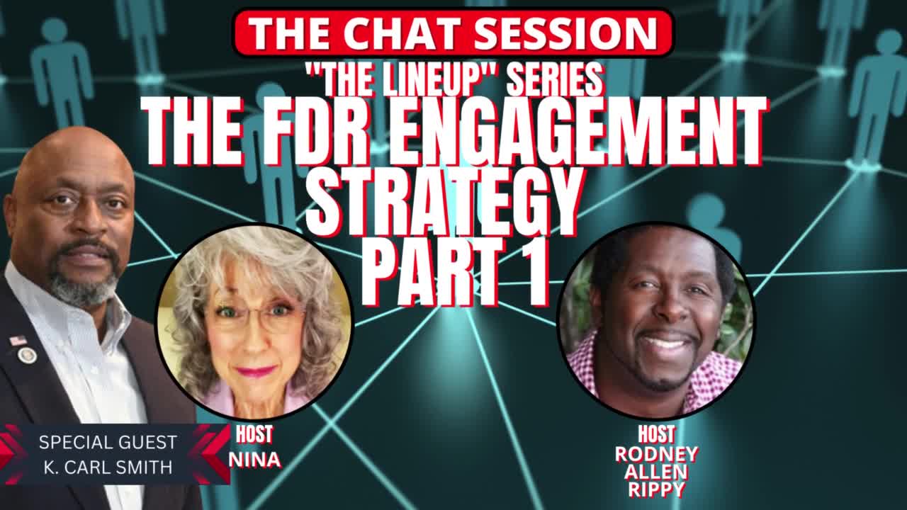 THE FDR ENGAGEMENT STRATEGY PT. 1 | THE CHAT SESSION