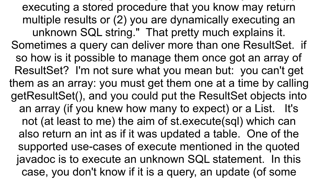 Statementexecutesql vs executeUpdatesql and executeQuerysql