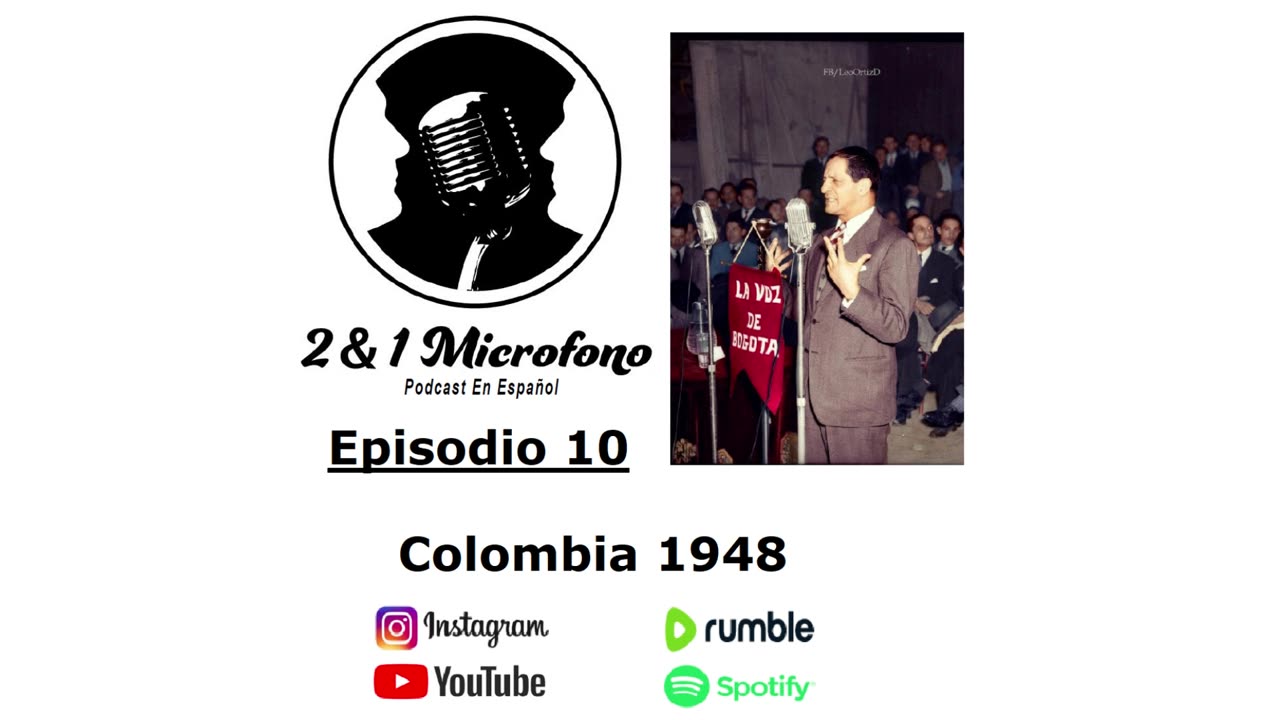 Episodio 10-Colombia 1948