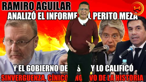 Ramiro Aguilar: Nada vale el informe del perito Meza