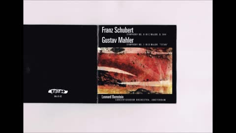 Schubert - Symphony “The Great” Bernstein Concertgebouw live