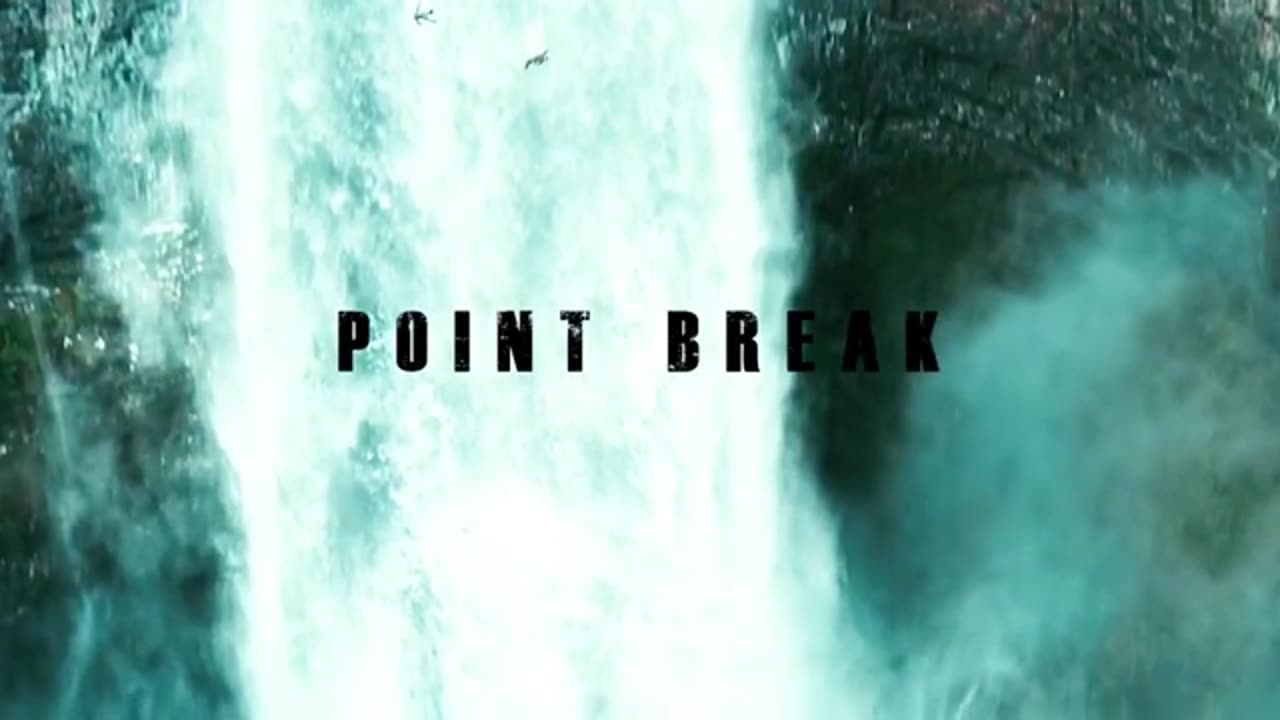 Point break trailer