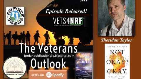 The Veterans Outlook Podcast Featuring Sheridan Taylor (Episode #84).