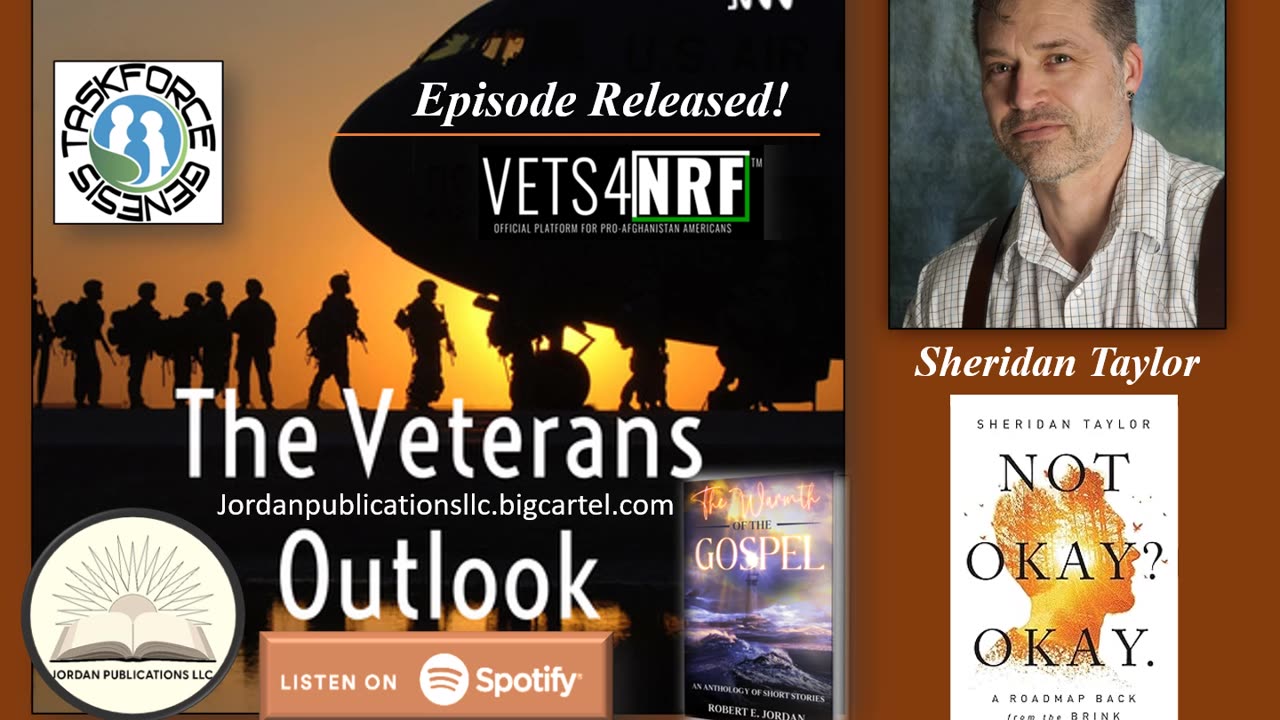 The Veterans Outlook Podcast Featuring Sheridan Taylor (Episode #84).