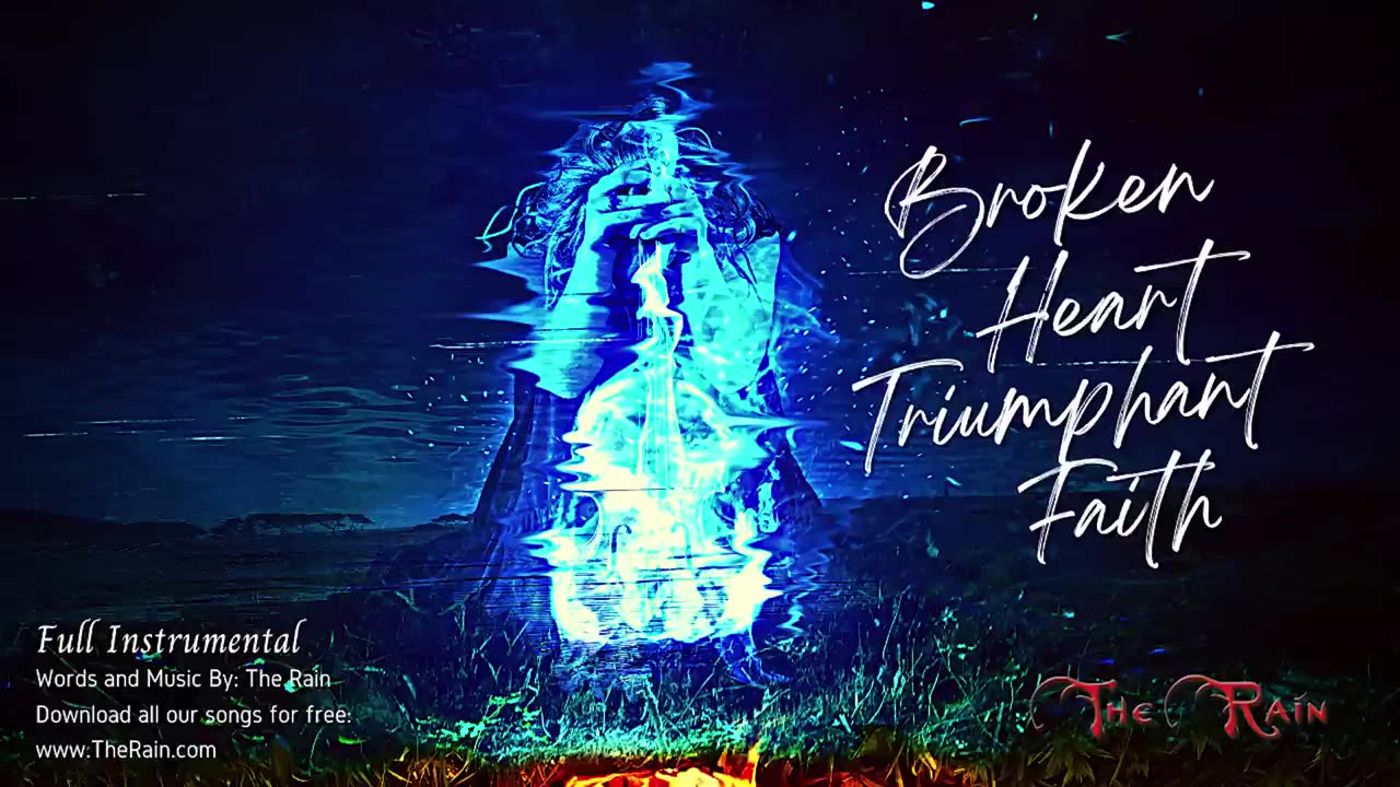 1549.Broken Heart Triumphant Faith - Piano and Strings Version