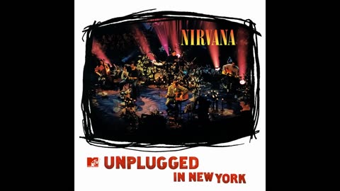 NIRVANA - MTV Unplugged in New York Live Full Album 1996 HD