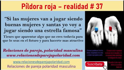 Píldora roja – realidad # 37