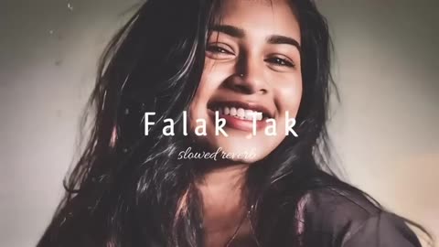 Falak Tak Chal Saath Mere (Slowed Reverb)