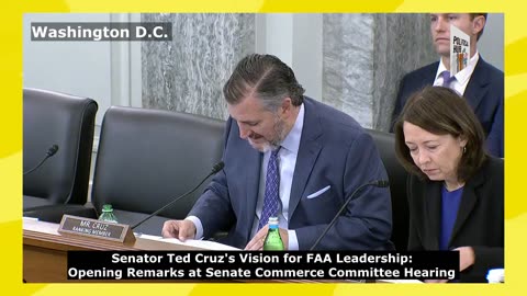 WATCH: Sen. Ted Cruz's Vision for FAA Leadership: Opening Remarks at Senate Commerce Hearing in D.C.