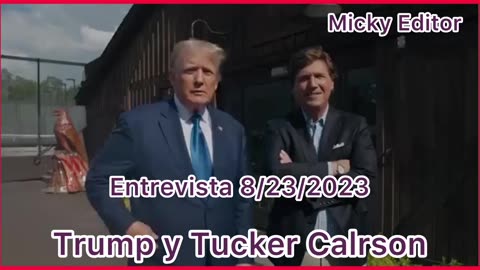 TRUMP TURKER CARLSON EN ENTREVISTA 8/2023