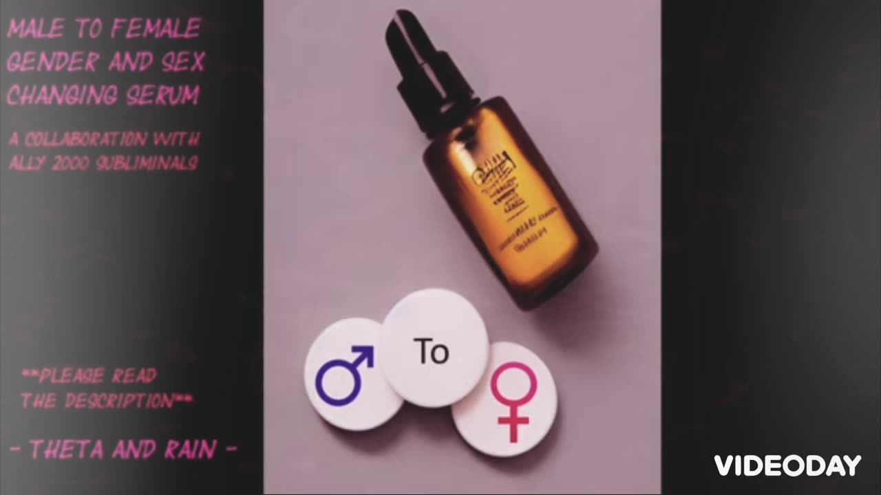 Gender and Sex Changing Serum/100% Male To Female (mtf) Transformation Subliminal/Divine Spark