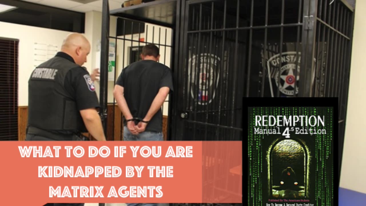 Redemption Manual: If you are taken to jail