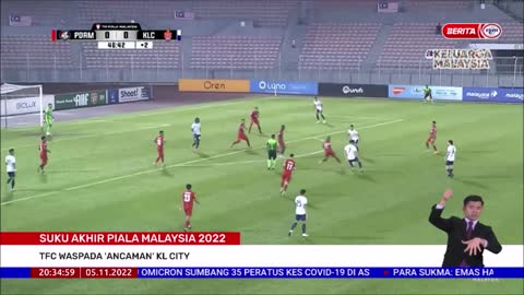 5 NOVEMBER 2022 BERITA PERDANA - SUKU AKHIR PIALA MALAYSIA 2022: TFC WASPADA 'ANCAMAN' KL CITY