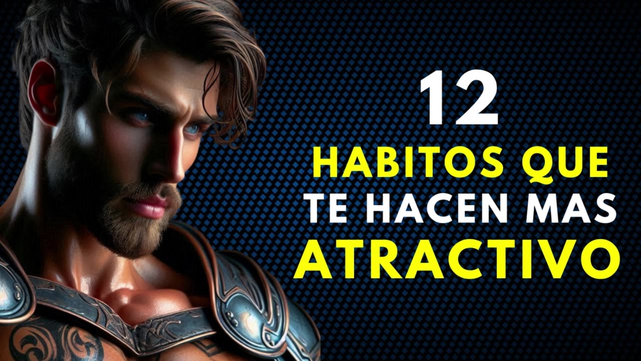 12 Hábitos Estoicos que Te Harán Más Atractivo ¡Descúbrelos!