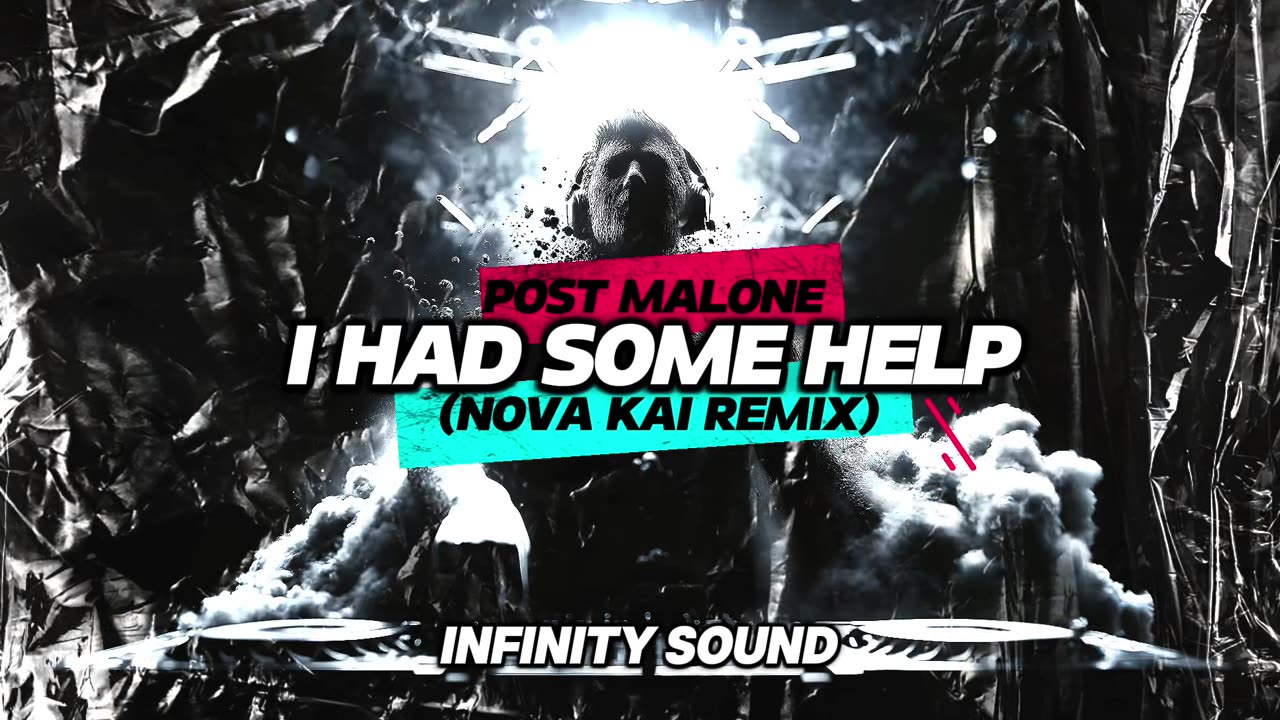 Post Malone - I Had Some Help Ft Morgan Wallen (NOVA KAI Remix)