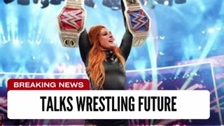 Becky Lynch Gets Real About Wrestling Future