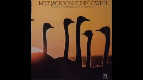 Milt Jackson - Sunflower {1973} (Full Album)