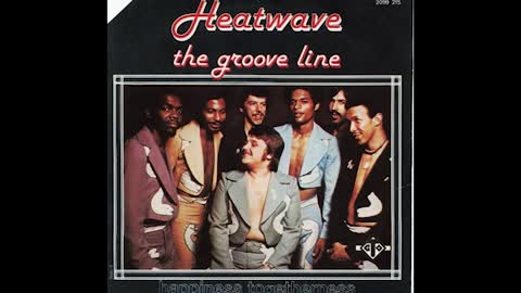"GROOVE LINE" FROM HEATWAVE