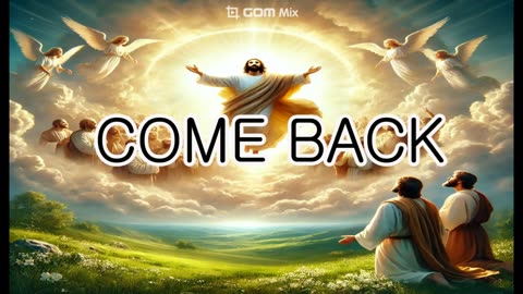 come back