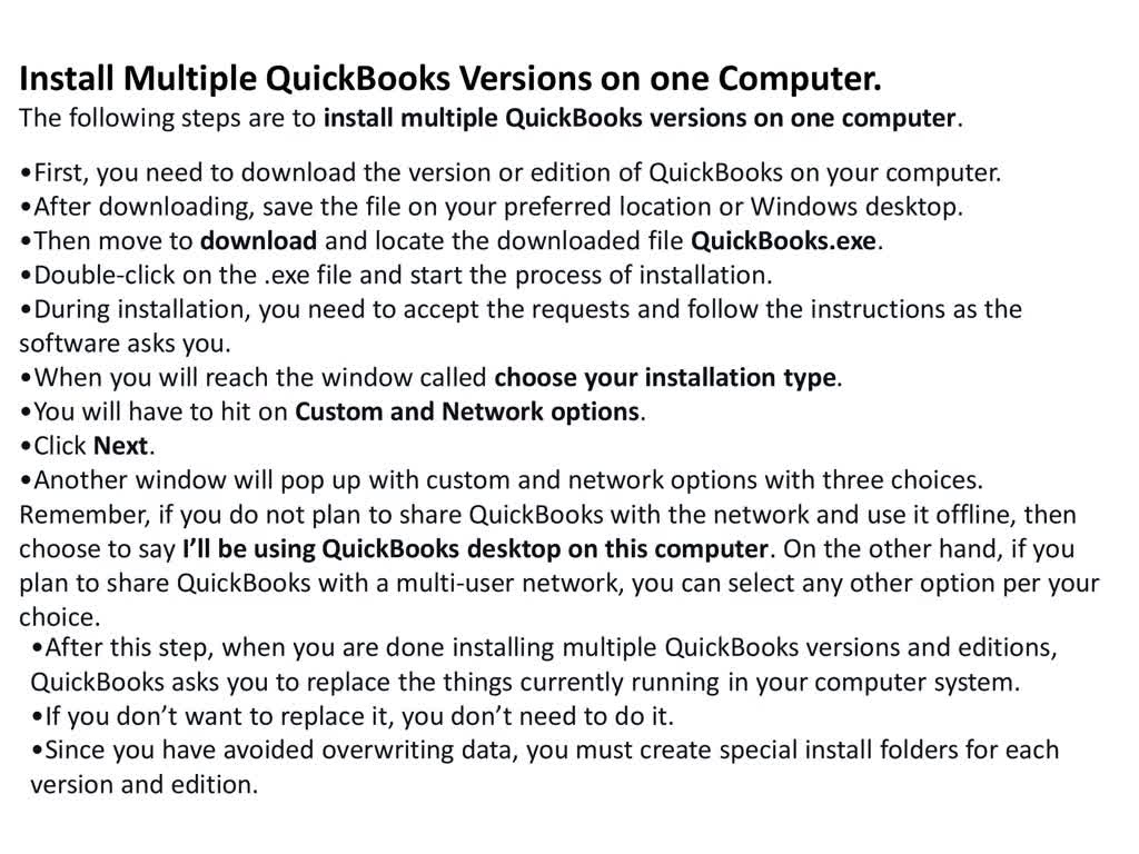 How to Install Multiple QuickBooks versions on one computer?