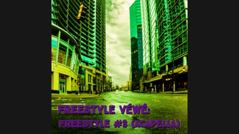 Freestyle #3 (Acapella)