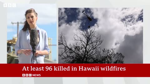 Hawai death troll ,10 to 20 wildfire victims