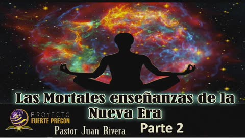 TEMA : LAS MORTALES ENSEÑANZAS DE LA NUEVA ERA # 2