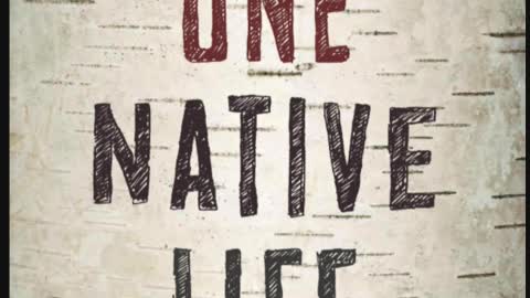 One Native Life - The Flag on the Mountain