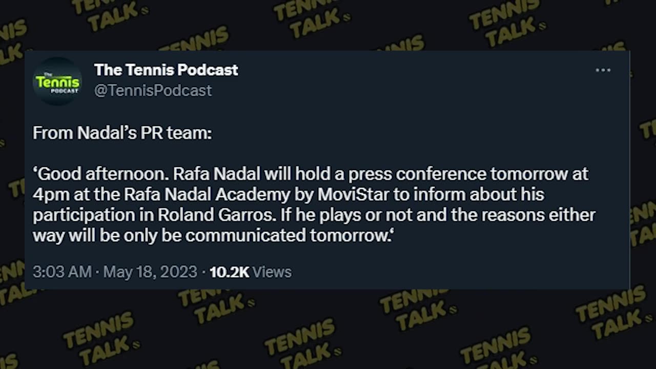 Nadal to Announce French Open Withdrawal | Tennis Talk News