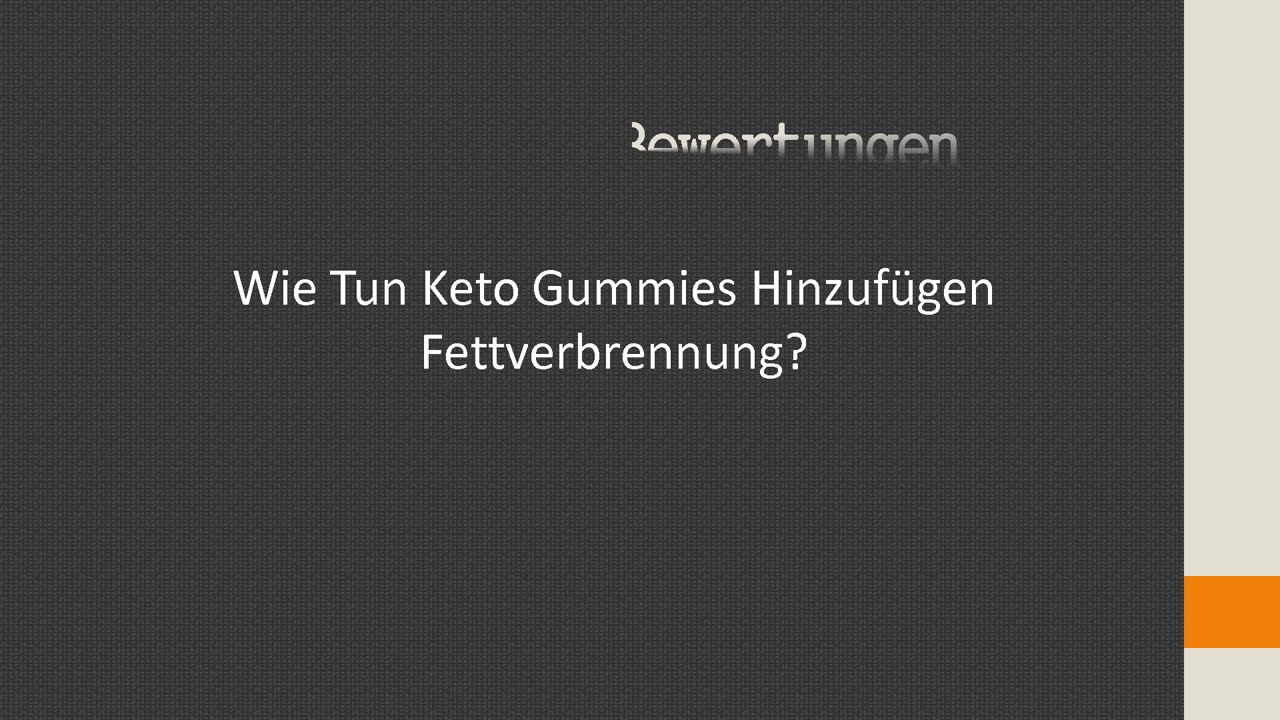 Wie Tun Keto Gummies Hinzufügen Weight Loss?