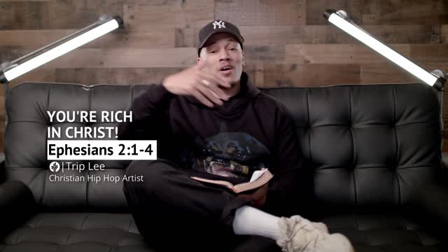 You’re Rich in Christ! Ephesians 21–4 Our Daily Bread Video Devotional