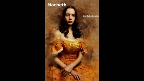 Macbeth by William Shakespeare