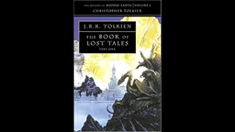 The Book of Lost Tales - J.R.R. Tolkien