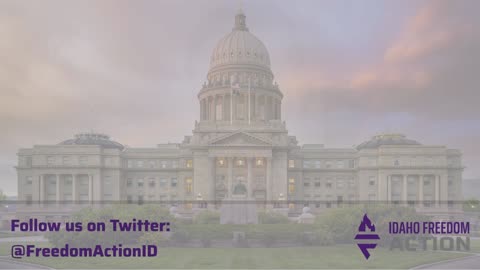 Introducing Idaho Freedom Action Legislative Spotlight Interviews